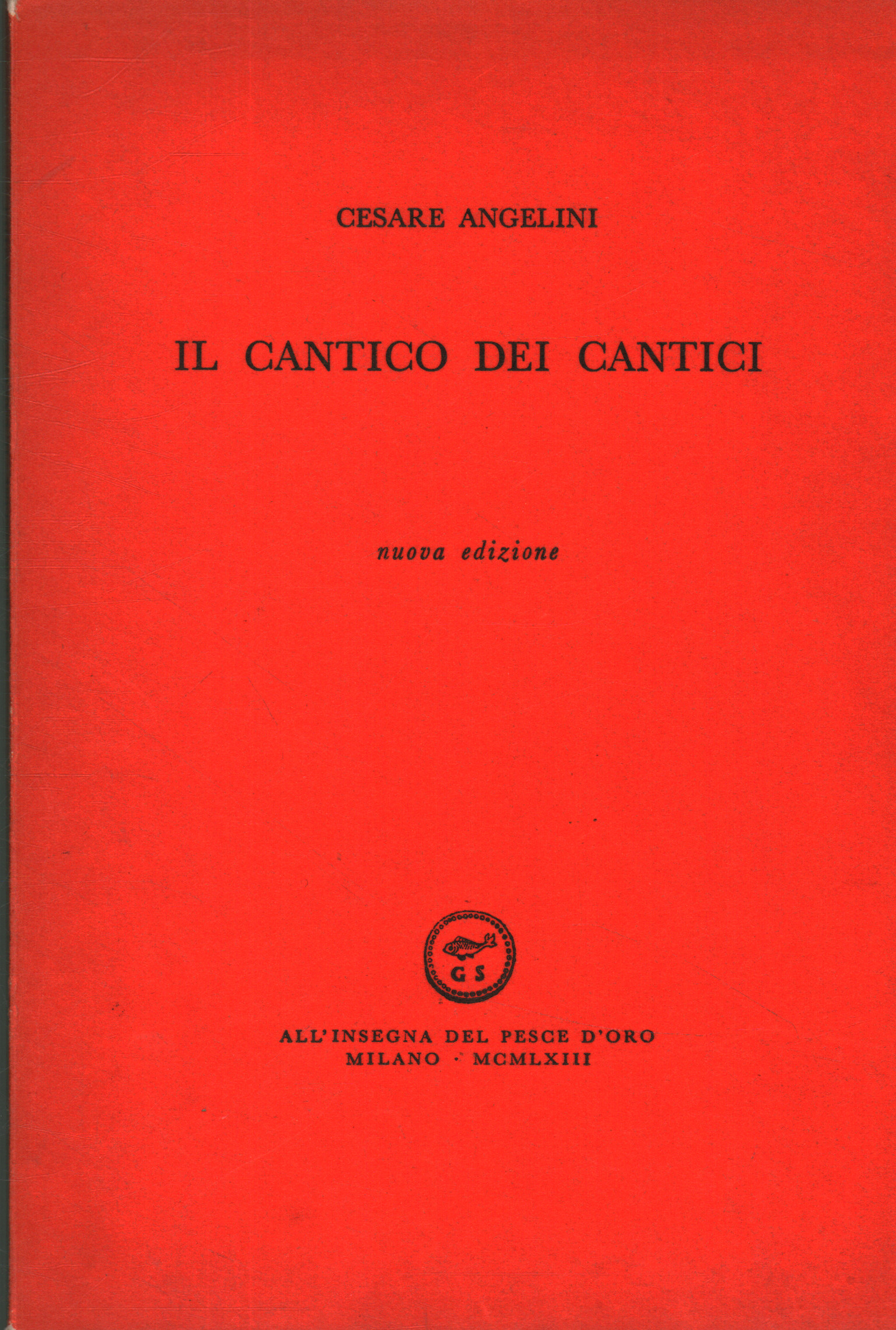 El Cantar de los Cantares, Cesare Angelini