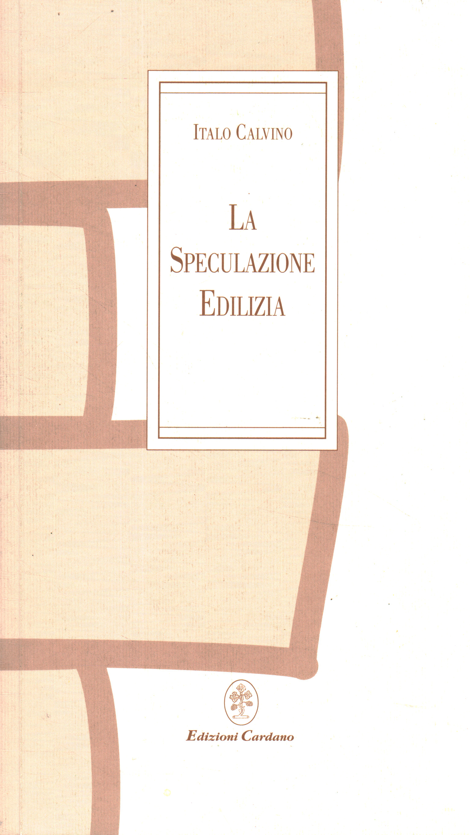 Construyendo especulación, Italo Calvino