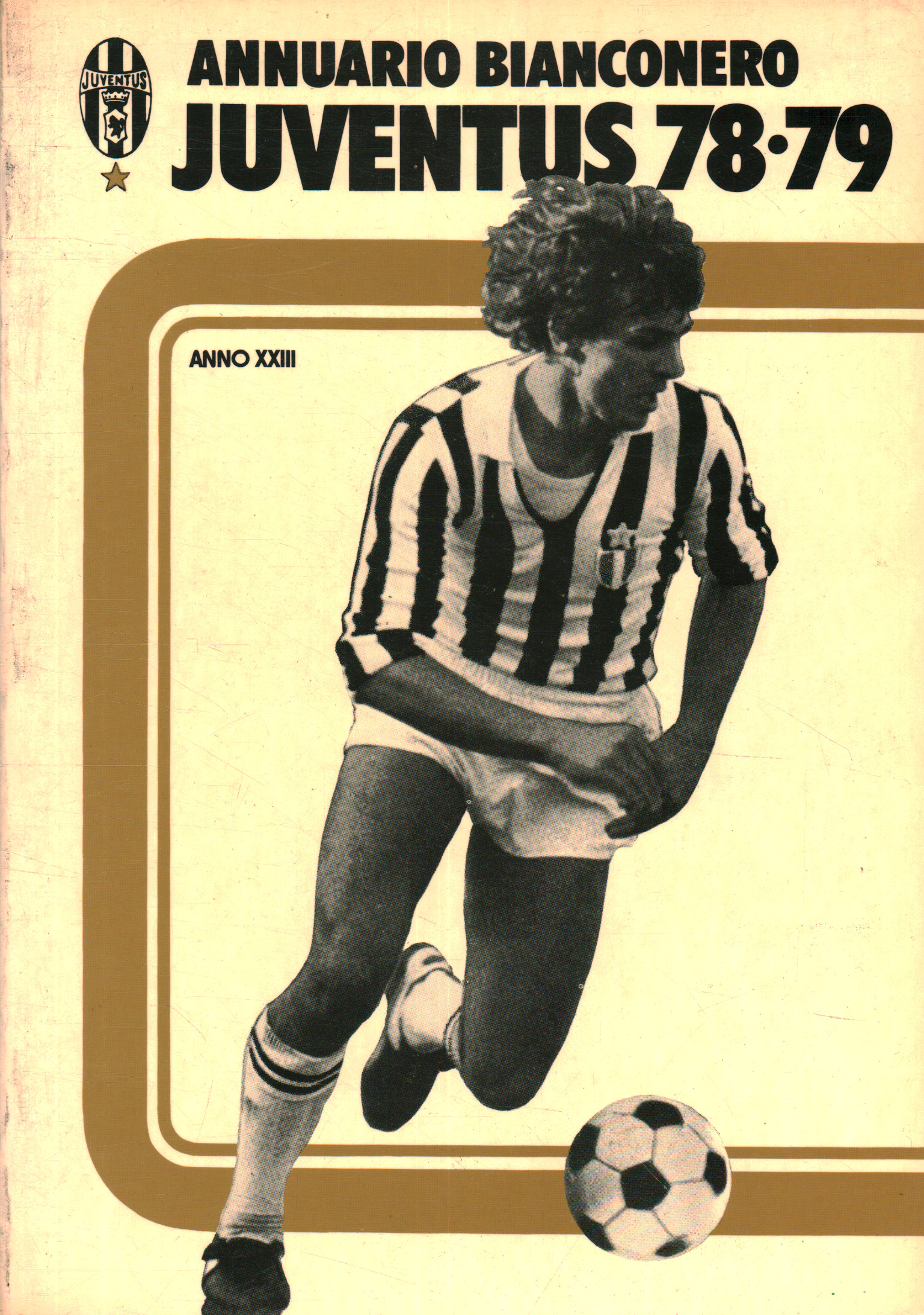 Juventus 78-79 Juventus yearbook. Year XXIII, Dante Bianchi