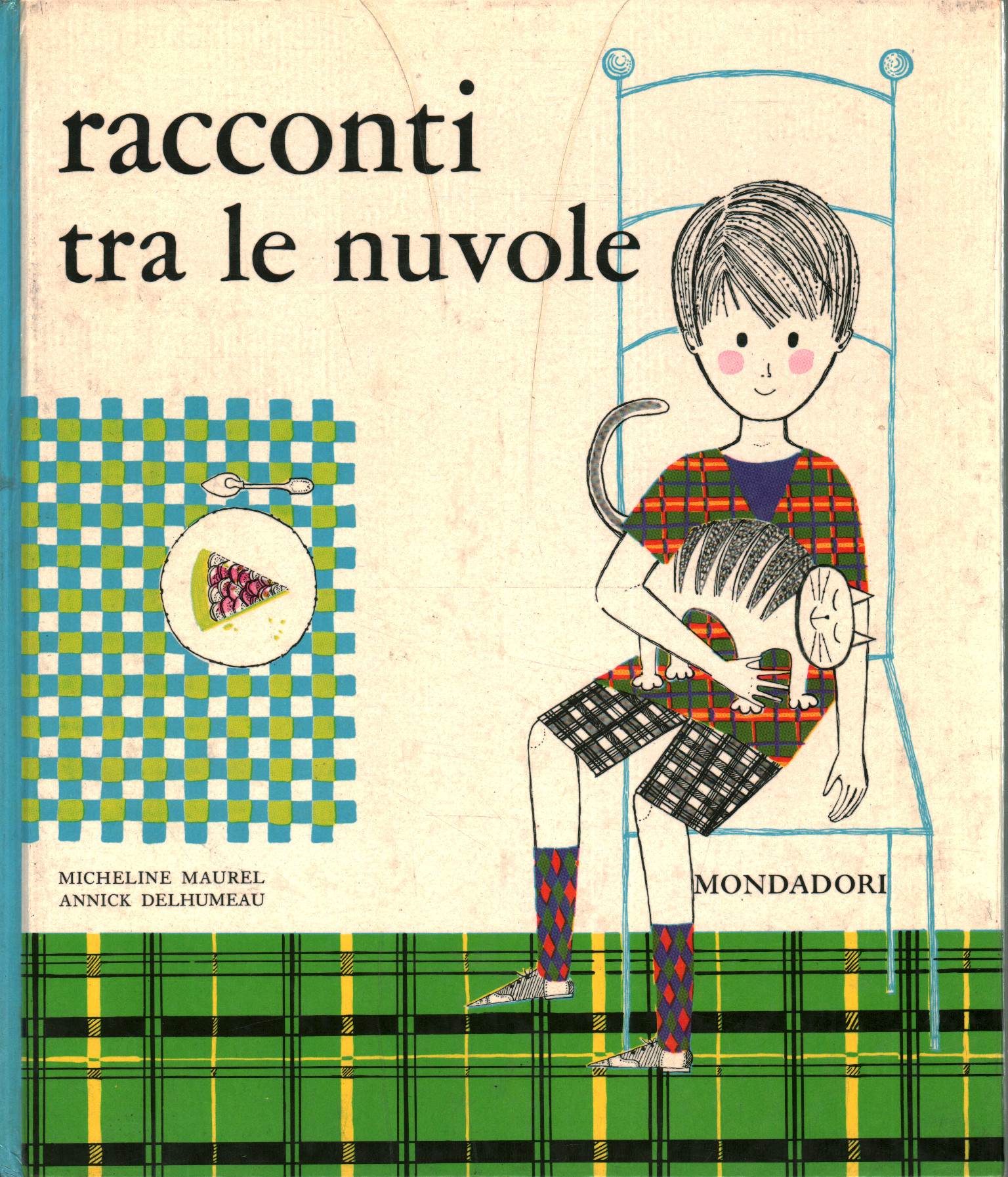 Racconti tra le nuvole, Micheline Maurel Annick Delhumeau