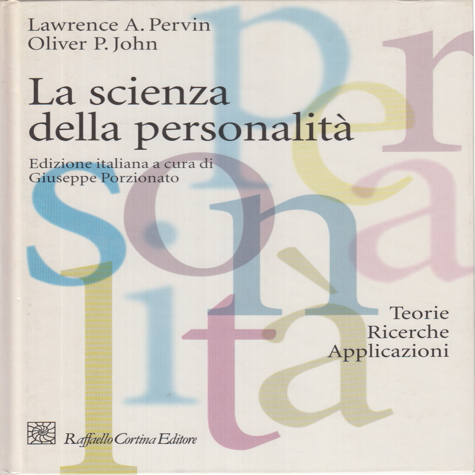 Die Wissenschaft der Persönlichkeit, Lawrence A. Pervin Oliver P. John