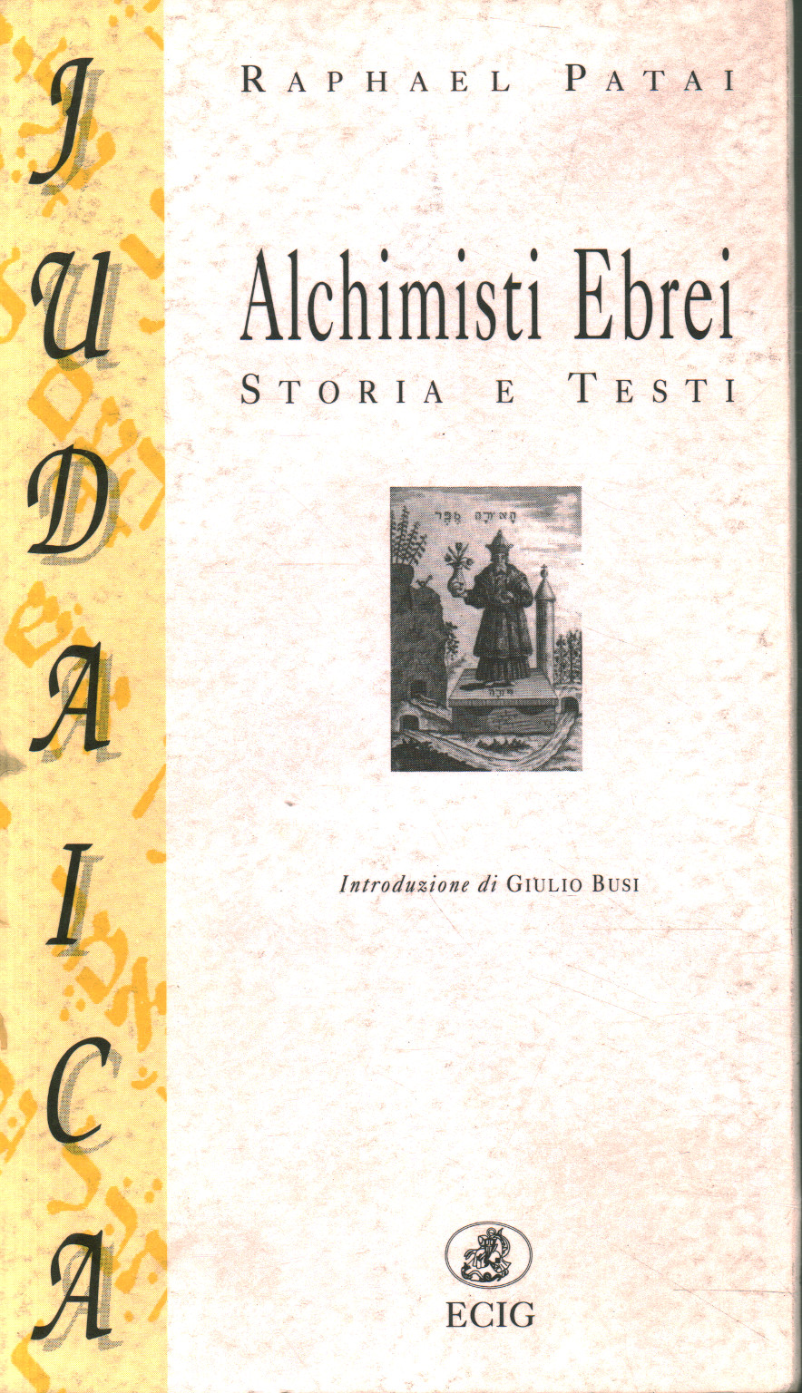 Jüdische Alchemisten. Geschichte und Quellen, Raphael Patai