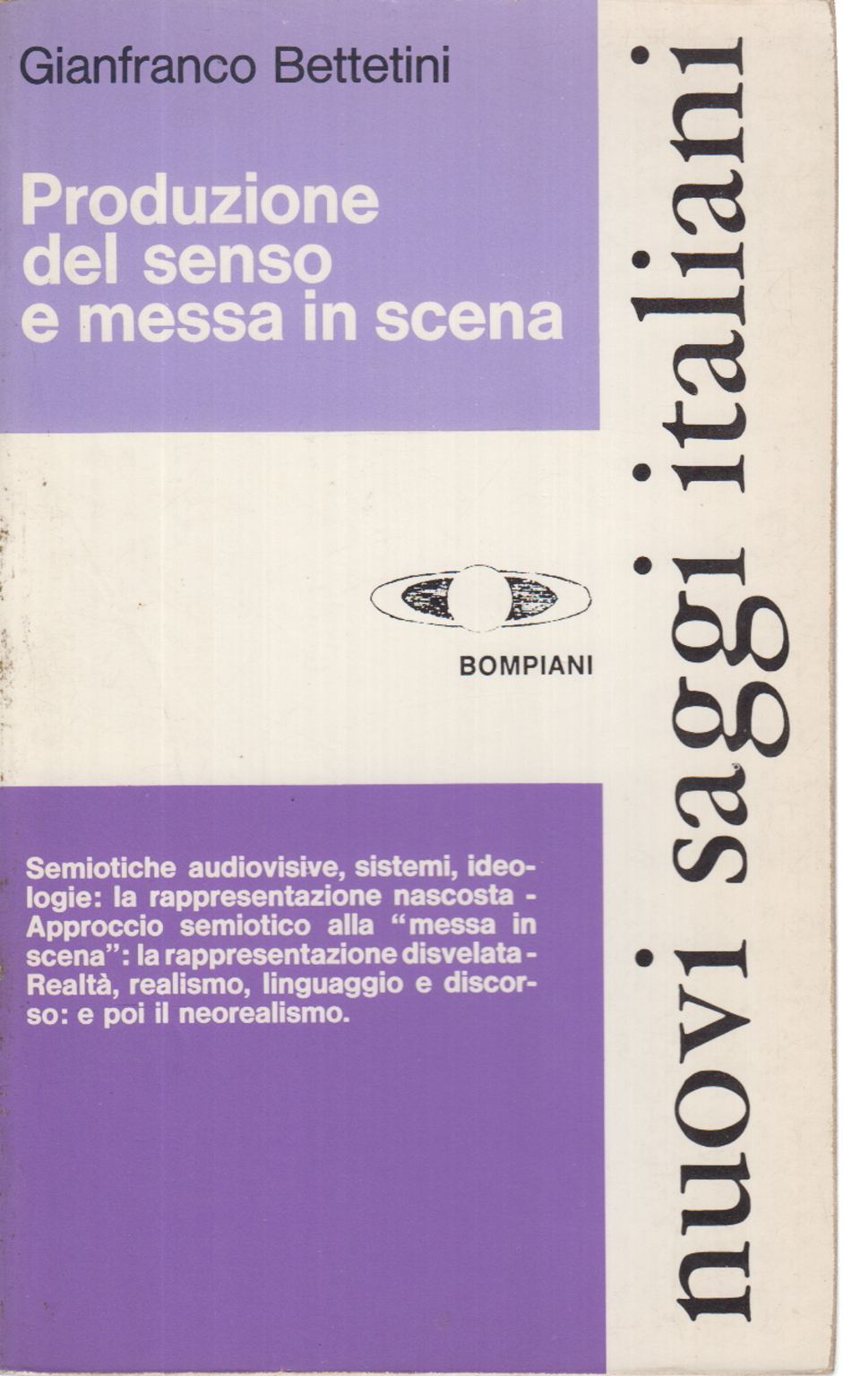 Produzione del senso e messa in scena, Gianfranco Bettetini