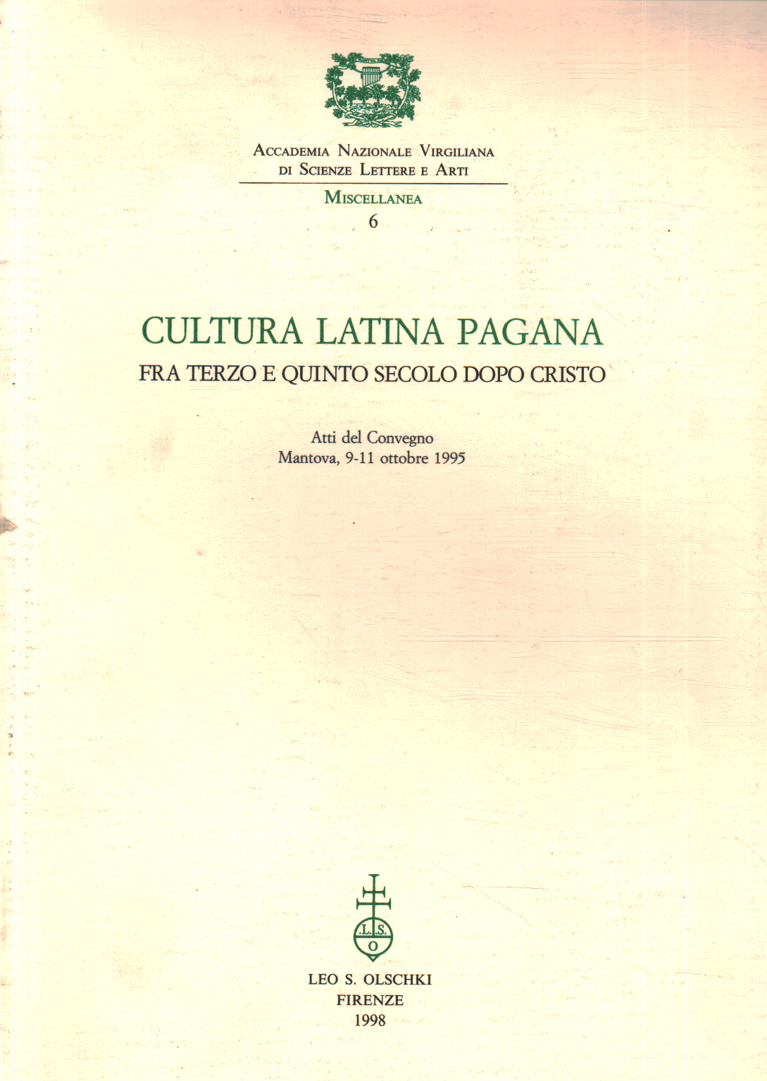 Culture latine païenne entre le IIIe et le Ve siècle de notre ère, A.V.