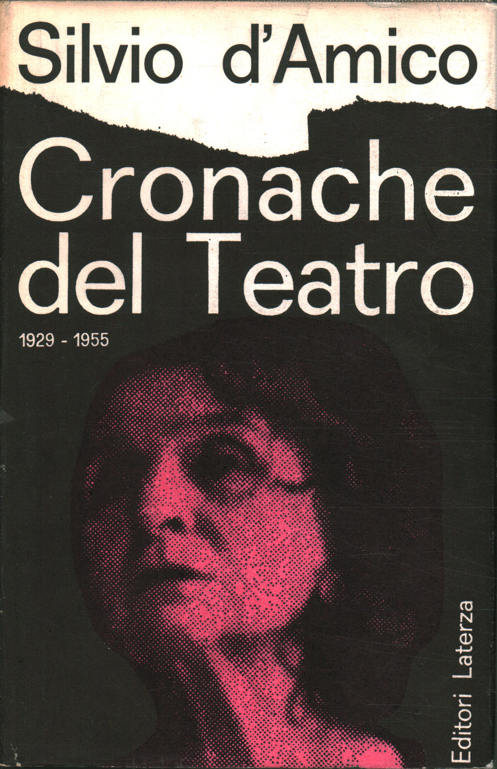 Cronache del Teatro (volume 2), Silvio D'Amico