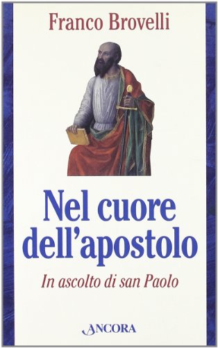 Nel cuore dell'apostolo