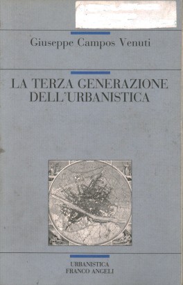 La terza generazione dell'urbanistica