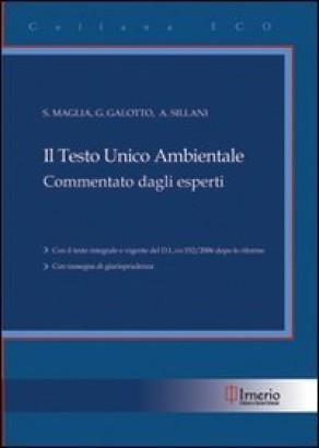 Il testo unico ambientale commentato dagli esperti