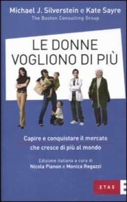 Le donne vogliono di più