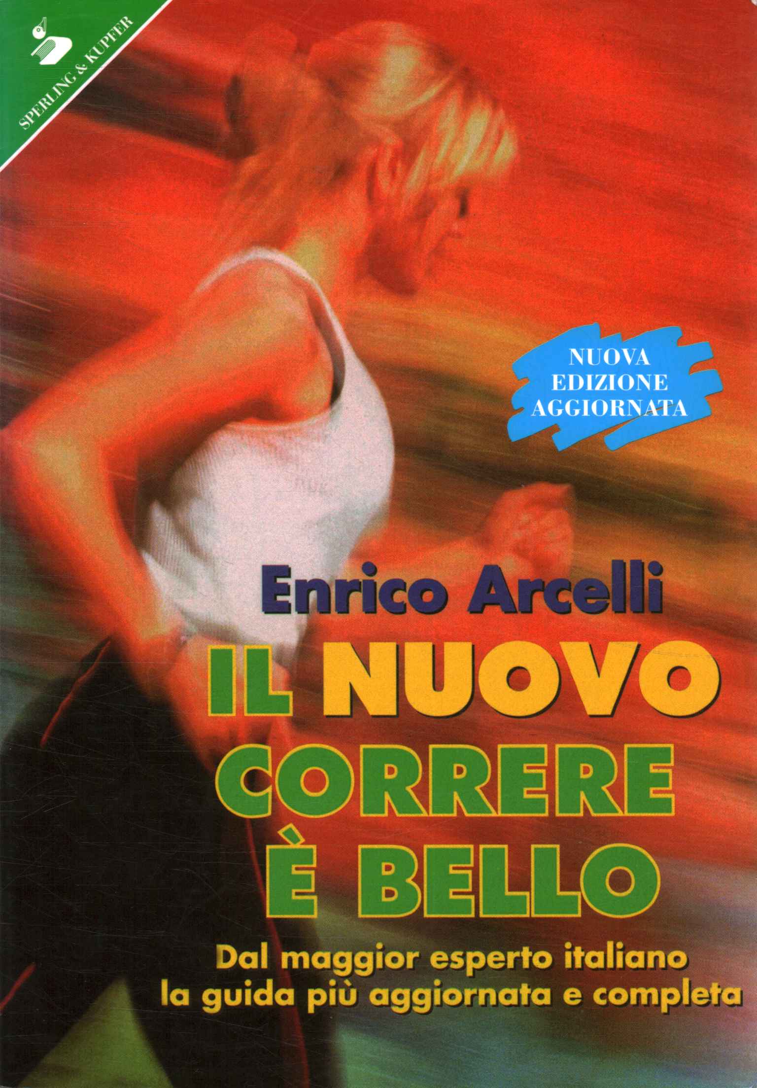 Il nuovo correre è bello