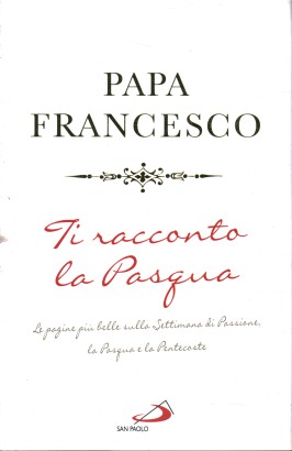 Ti racconto la Pasqua