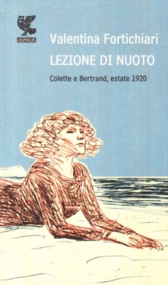 Lezione di nuoto. Collette e Bertrand, estate 1920