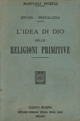 L'idea di Dio nelle religioni primitive