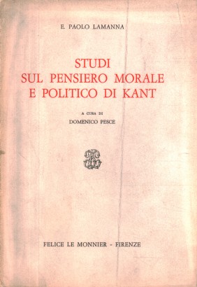 Studi sul pensiero morale e politico di Kant