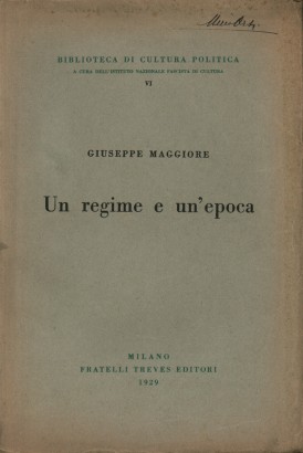 Un regime e un'epoca