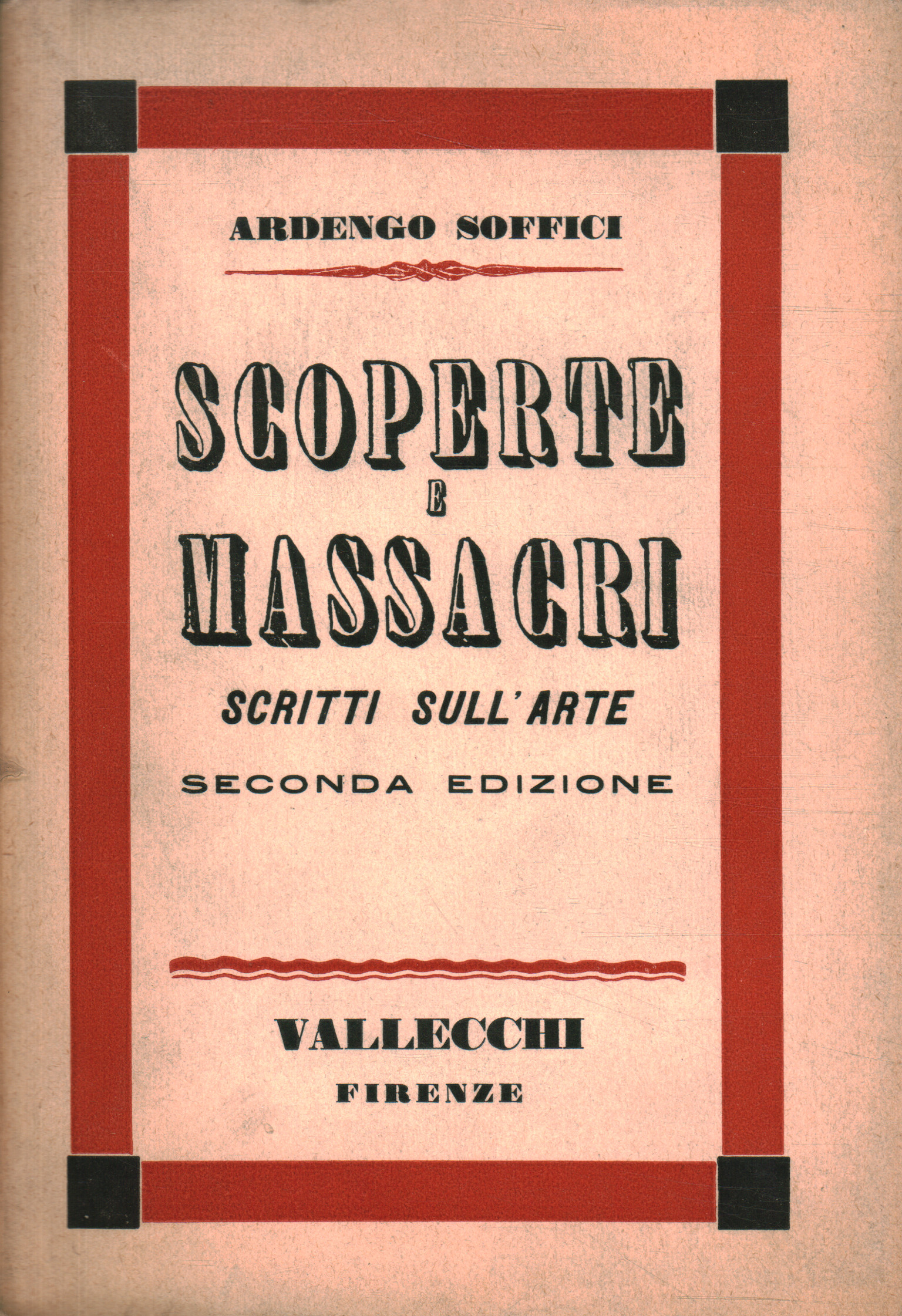 Scoperte e massacri