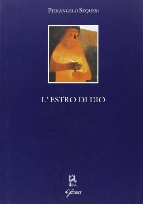 L'estro di Dio