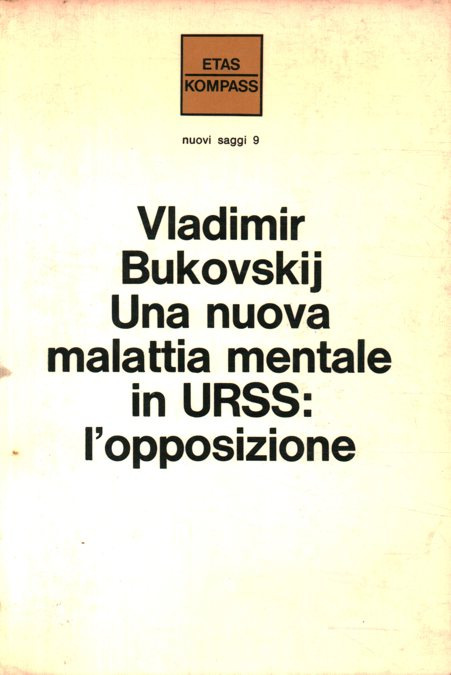 Una nuova malattia mentale in URSS: l0