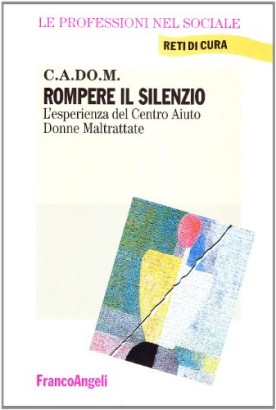 Rompere il silenzio