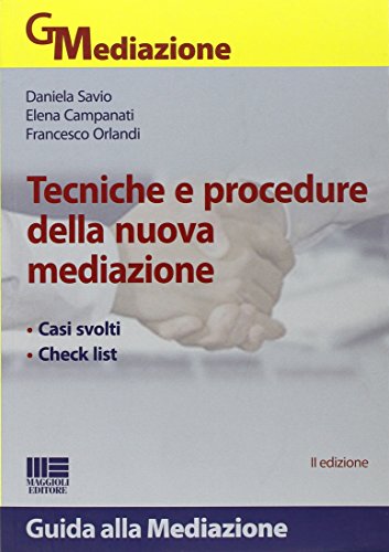 Tecniche e procedure della nuova mediazi