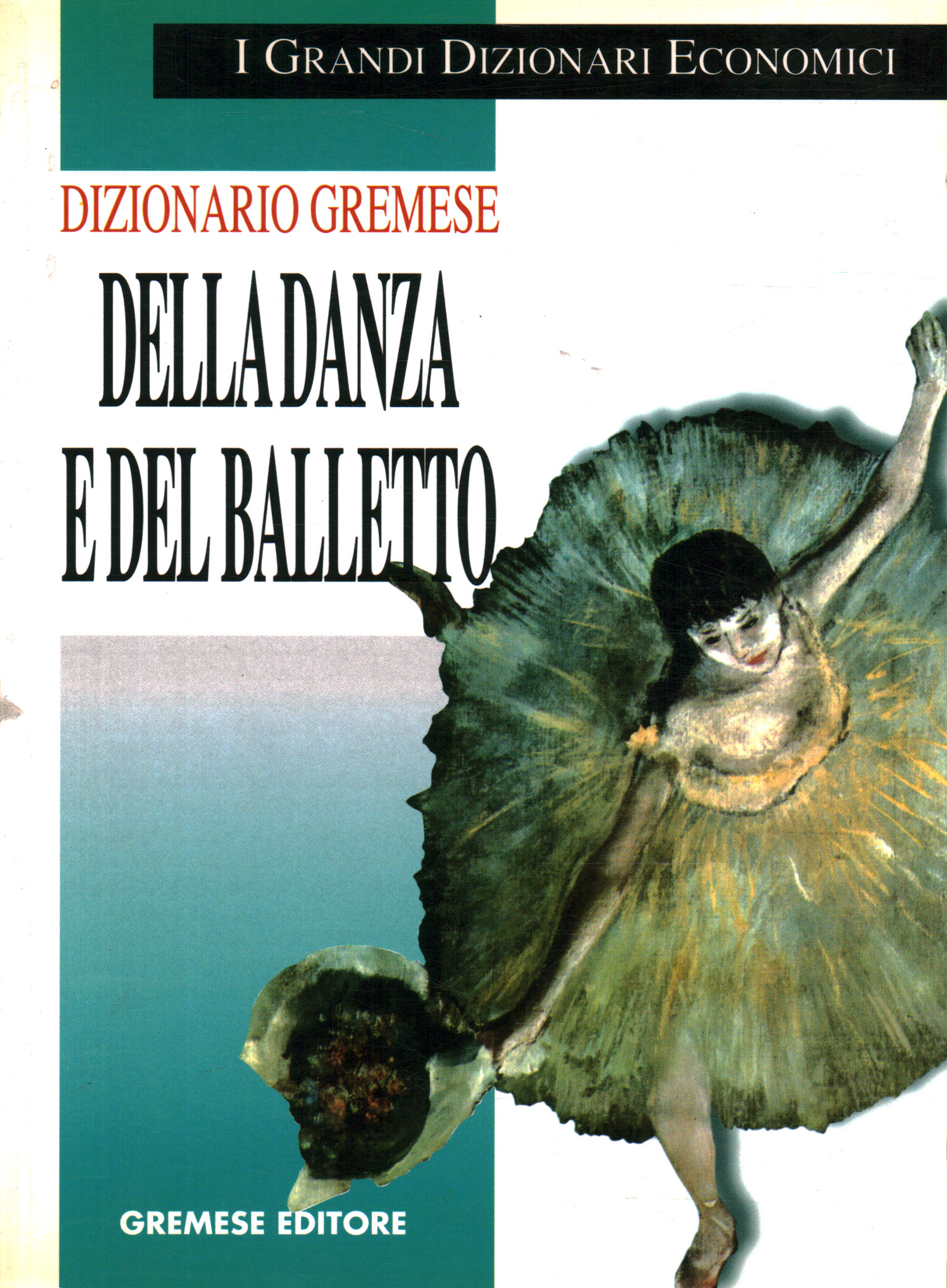 Dizionario gremese della danza e del b