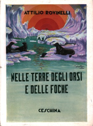 Nelle terre degli orsi e delle foche