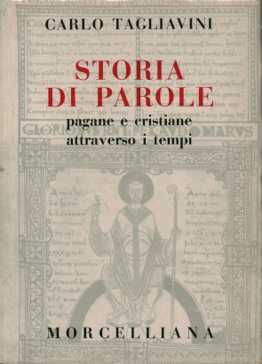 Storia di parole pagane e cristiane attraverso i tempi