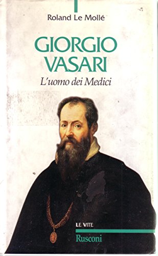 Giorgio Vasari. Der Mann der Meder