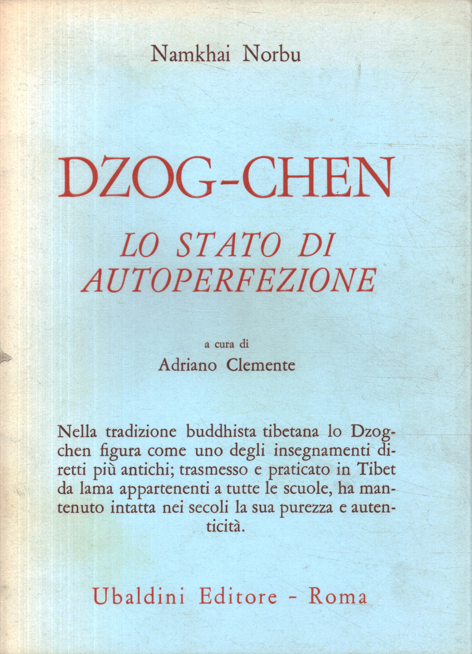 Dzog-chen. El estado de autoperfección