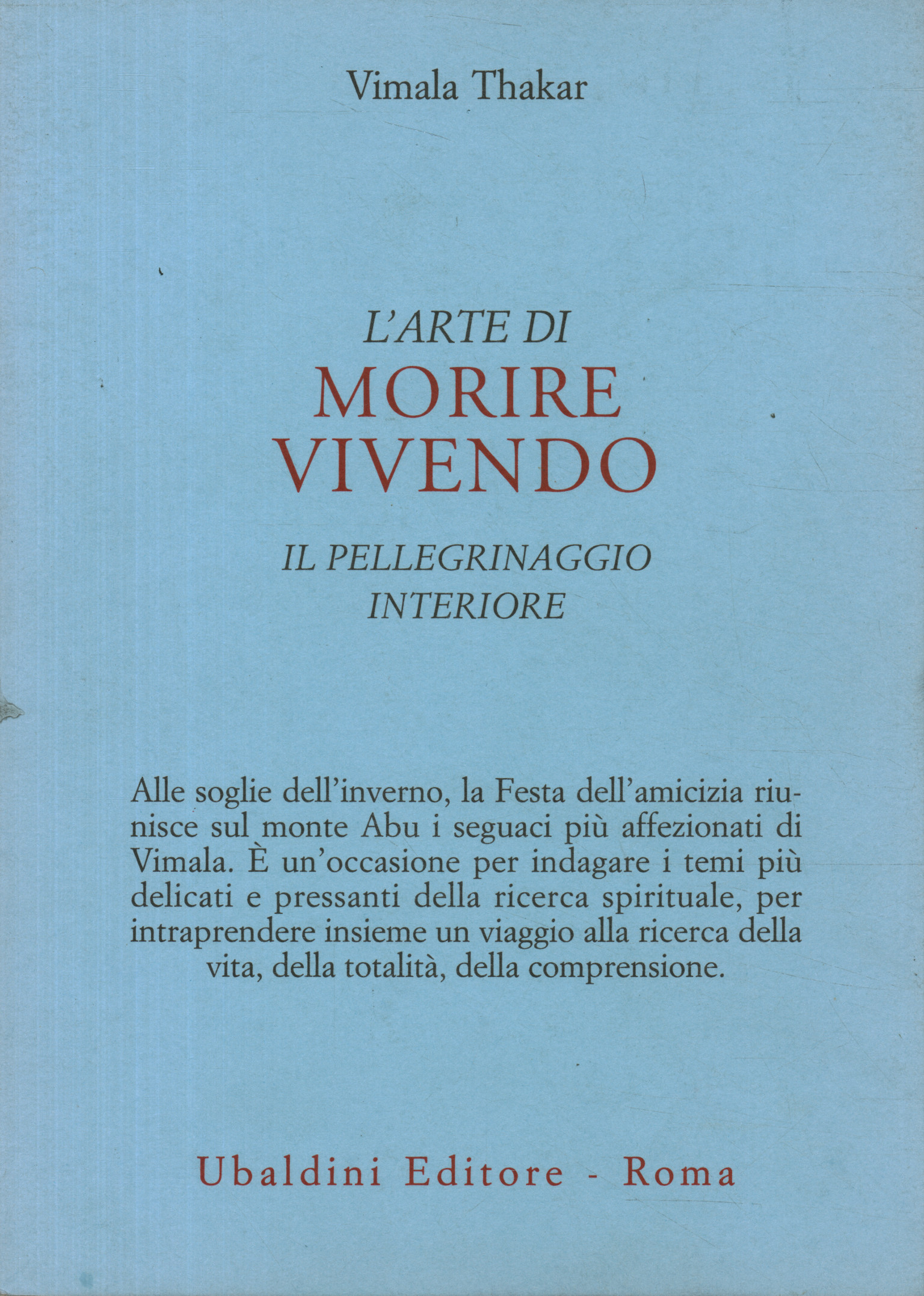 L'arte di morire vivendo. Il