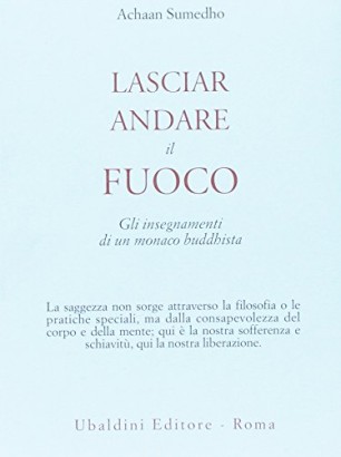 Lasciar andare il fuoco