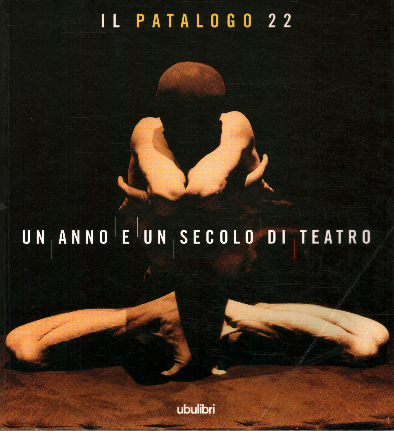 Il Patologo 22. Un an et un siècle%, Il Patalogo 22. Un an et un siècle%, Il Patalogo vingt-deux. Un an et un s