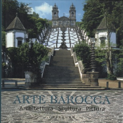 Arte barocca. Architettura, scultura, pittura