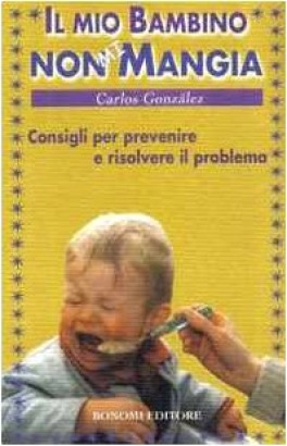 Il mio bambino non mi mangia