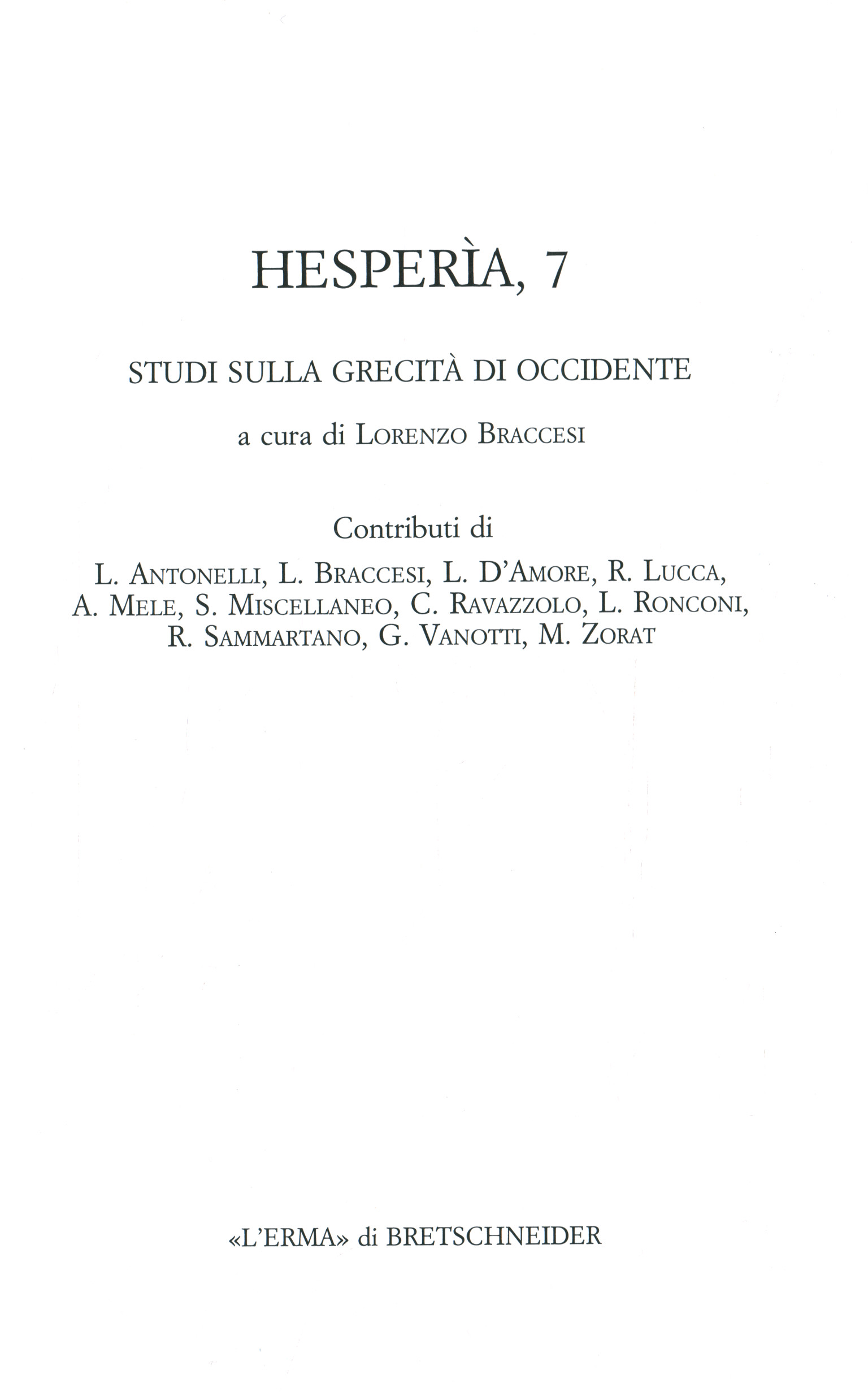 Hesperia 7 - Études sur la culture grecque,Hesperia 7 - Études sur la culture grecque